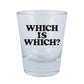 'Which Is Which' Shot Glass Bundle, 2-Pack